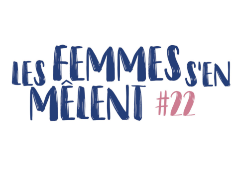 Les Femmes s’en Mêlent #22